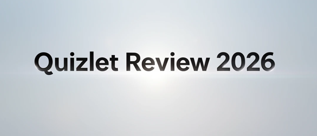 Quizlet Review 2026- Is the King of Flashcards Still Worth It?